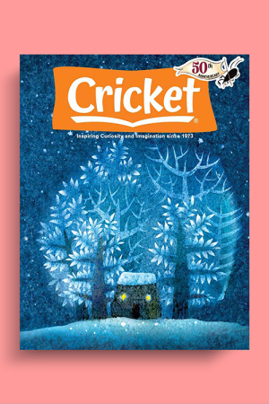 CRICKET® 2023<br>Ages 9 to 14 (9 Issues)