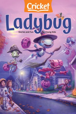 LADYBUG® 2023<br>Ages 3 to 7 (9 Issues)
